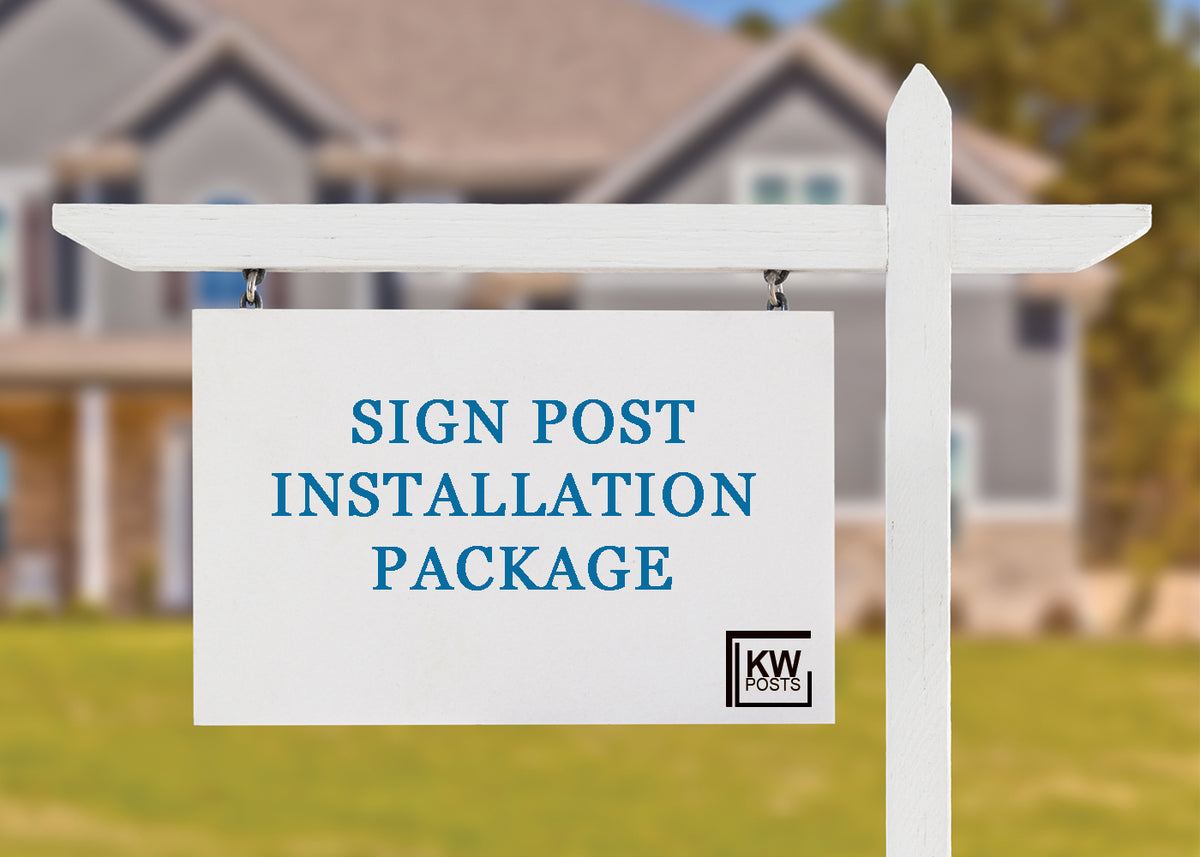 Real Estate Sign Post Installation KWPosts